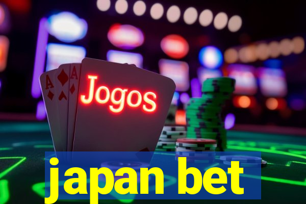 japan bet